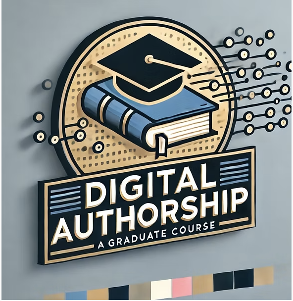 Digital Authorship Graduate Course